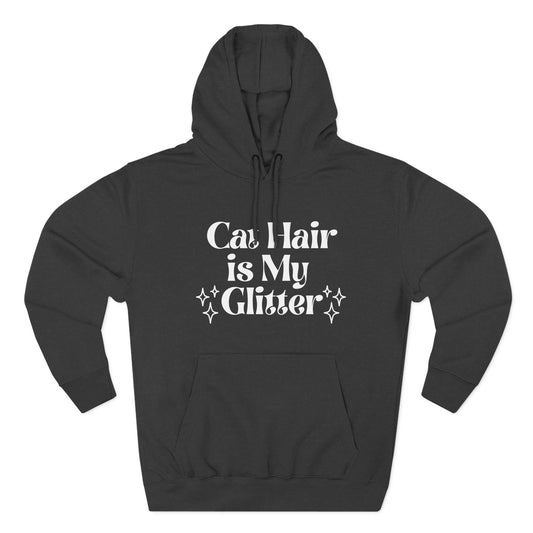 Unisex Cat Hair Is My Glitter Fleece Hoodie