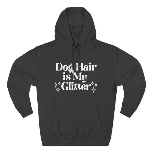 Unisex Dog Hair Is My Glitter Fleece Hoodie