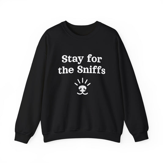 Unisex Stay For The Sniffs Crewneck Sweatshirt
